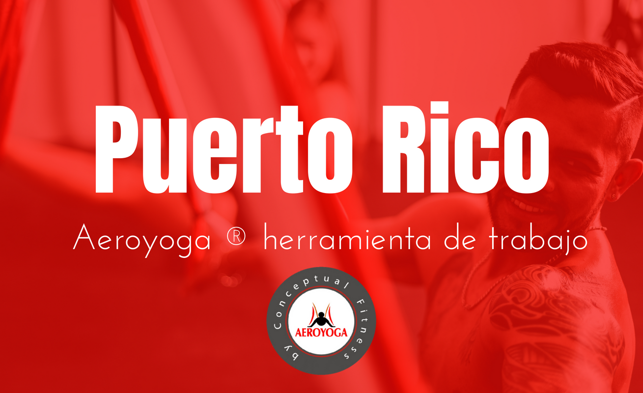 Puerto Rico /  2,3,4,9,10,11 de  noviembre   Aeroyoga y Aeropilates : curso, ahora puedes ser instructor profesional